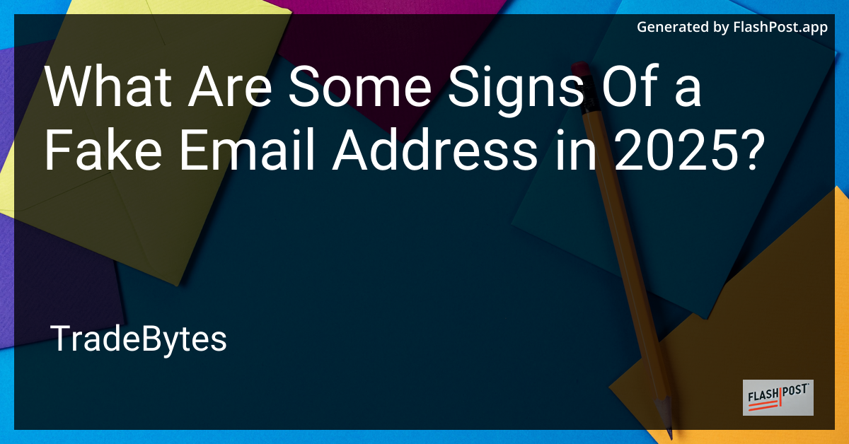 Signs of a Fake Email Address