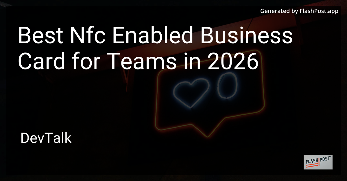Best Nfc Enabled Business Card for Teams in 2026