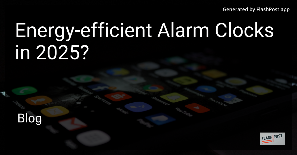 Energy-Efficient Alarm Clocks
