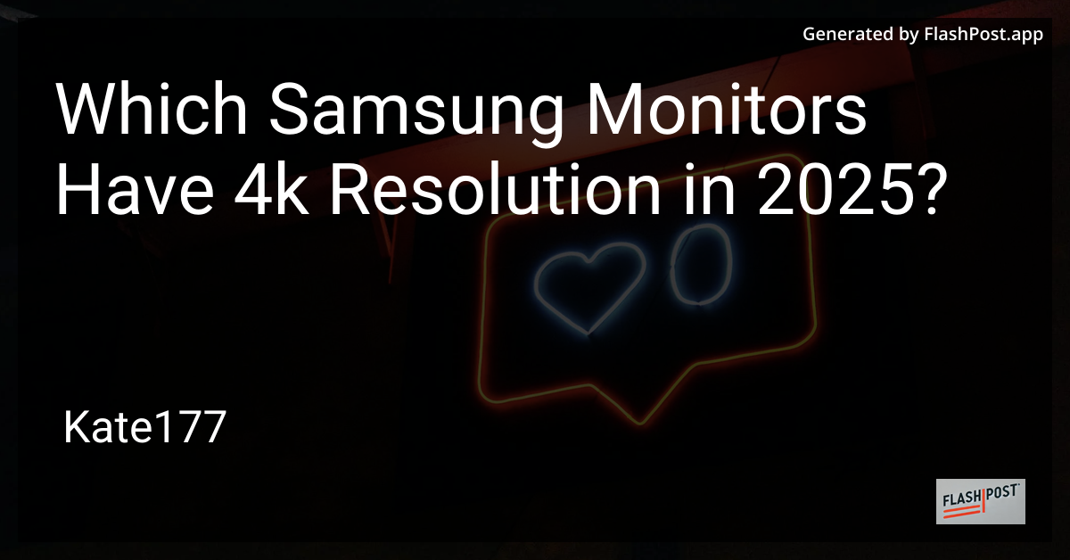 Samsung 4K Monitors