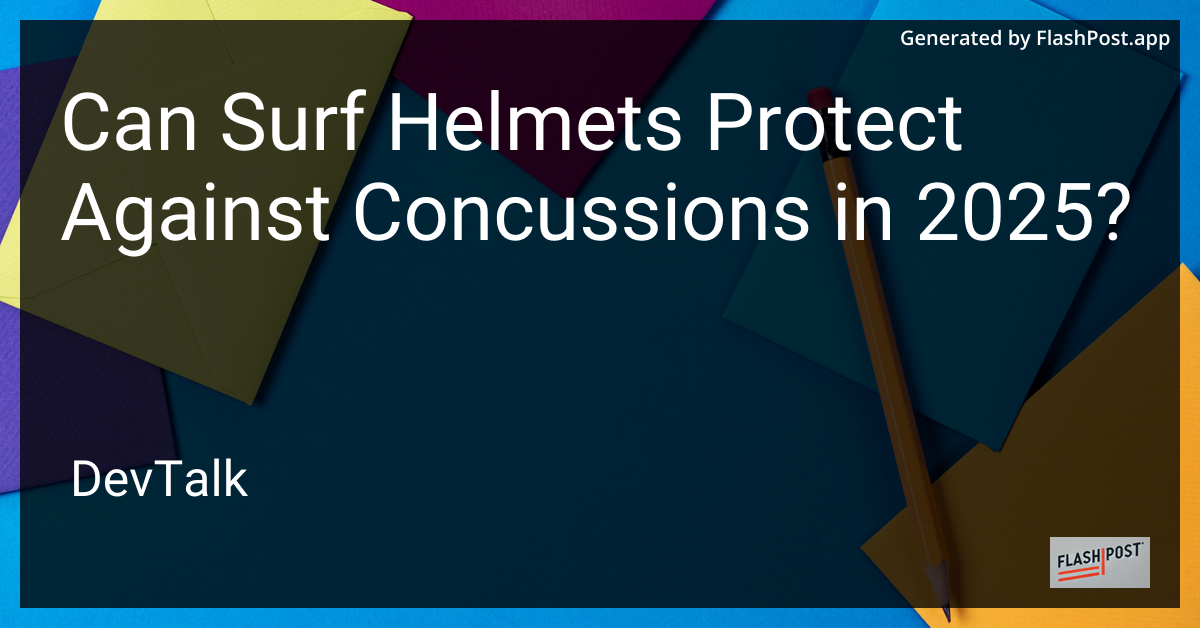 can surf helmets protect against concussions in 2025?
