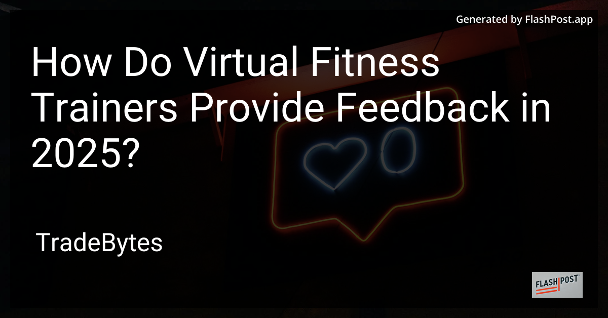 Virtual Fitness Trainer Feedback