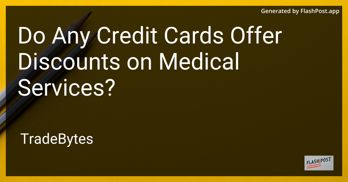 Medical Services Credit Card Discounts