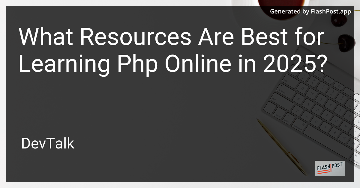 what resources are best for learning php online in 2025?