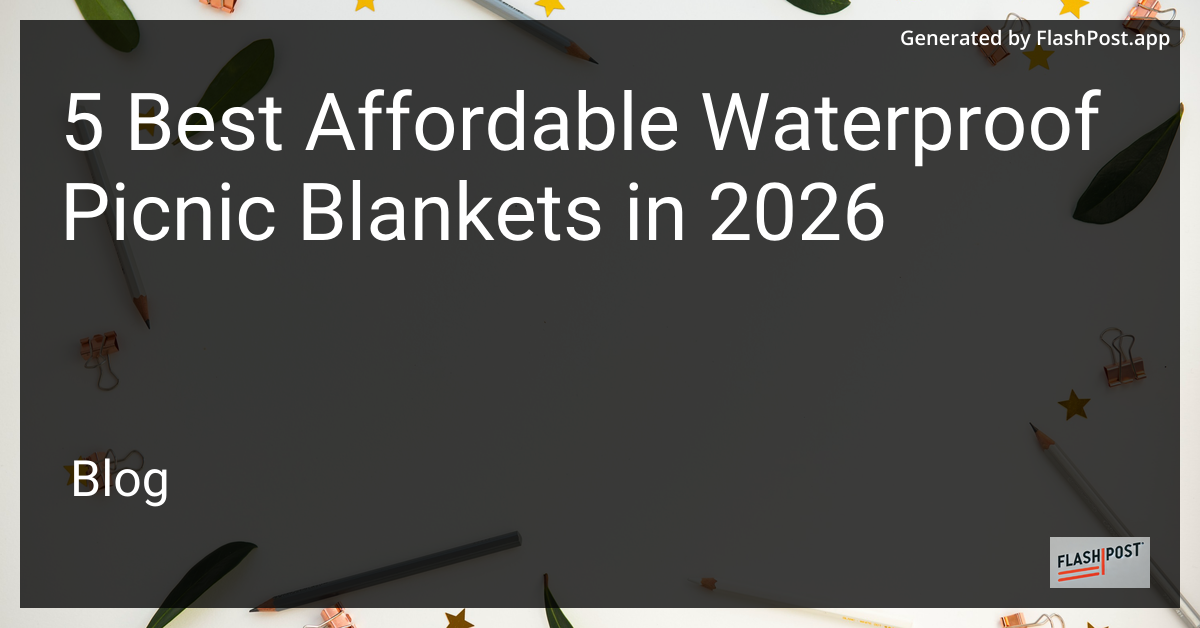 5 Best Affordable Waterproof Picnic Blankets in 2026