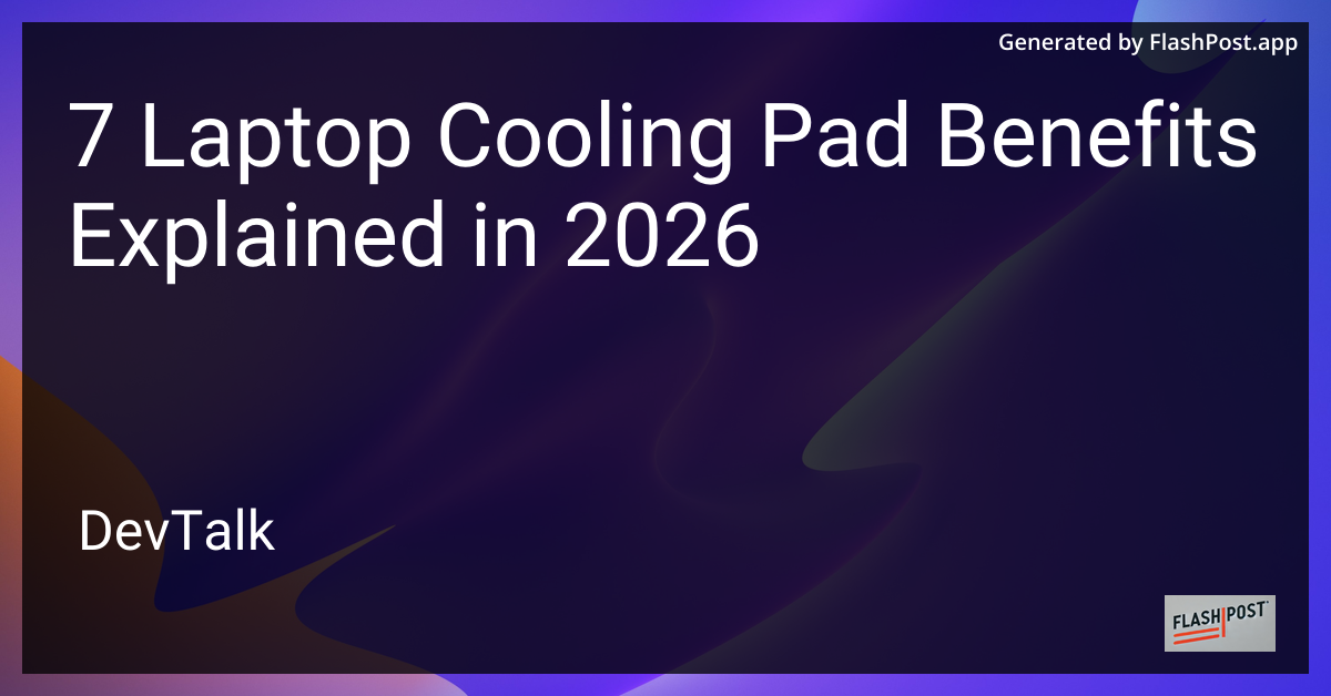 7 Laptop Cooling Pad Benefits Explained in 2026