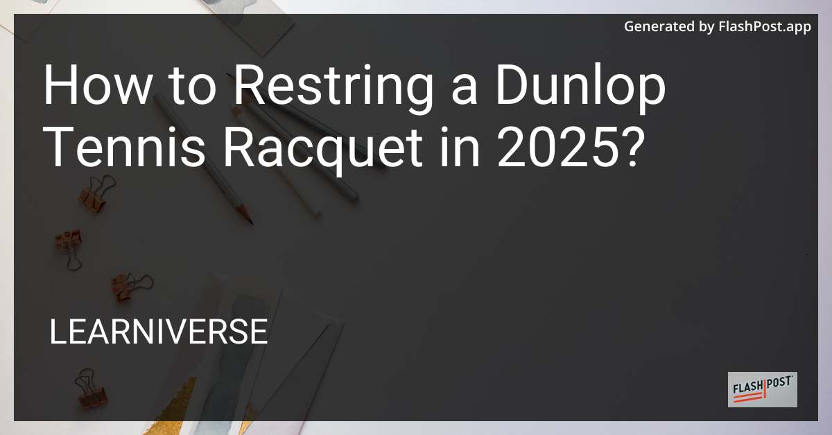 How to Restring a Dunlop Tennis Racquet