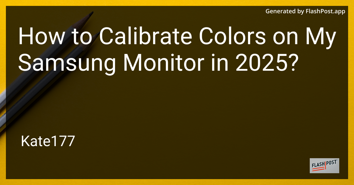 Samsung Monitor Color Calibration