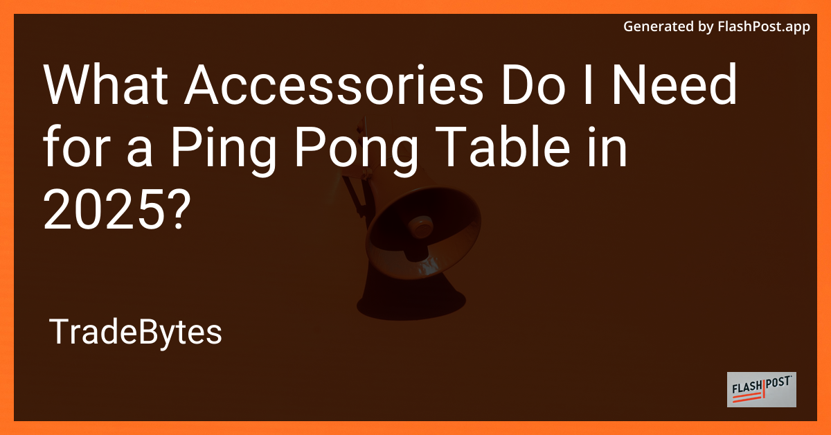 Ping Pong Accessories