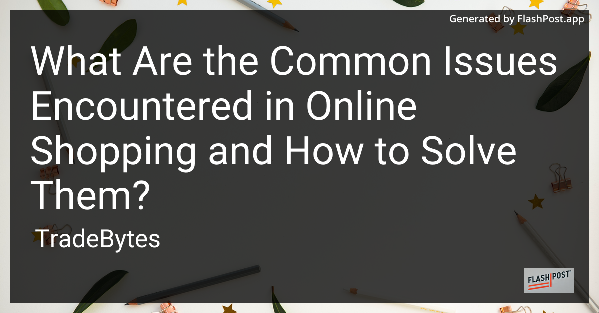 Online Shopping Issues