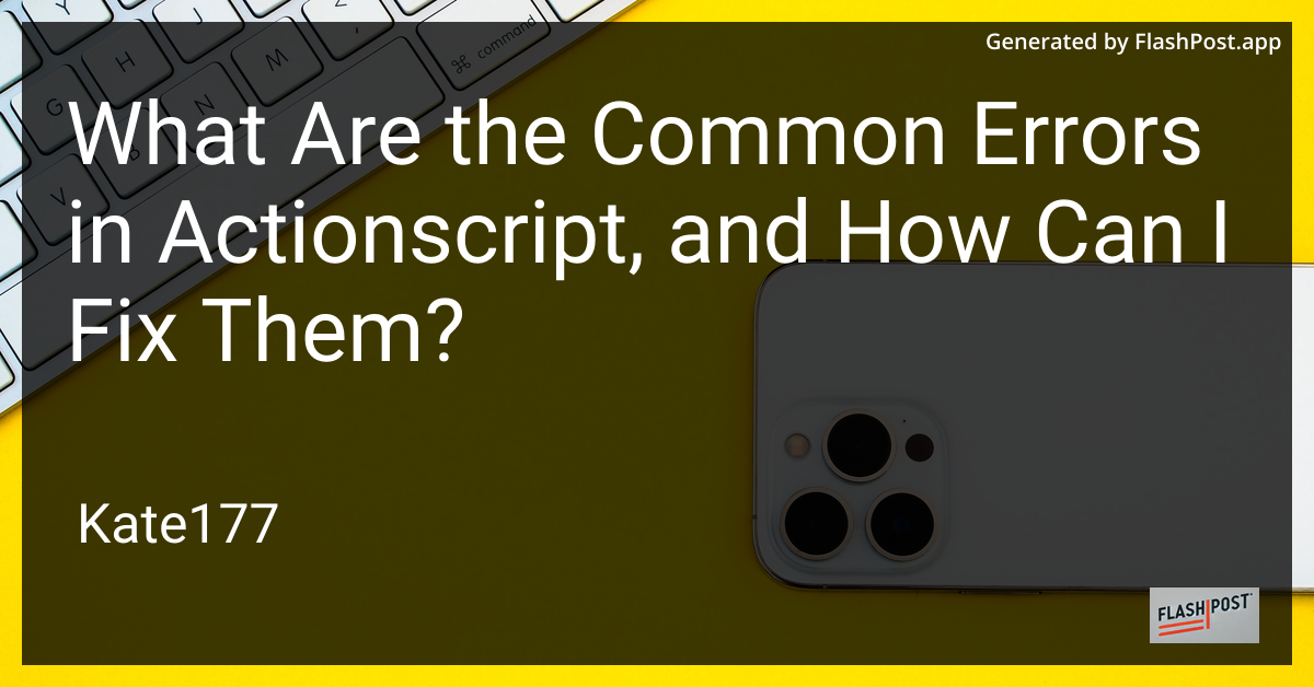ActionScript Troubleshooting