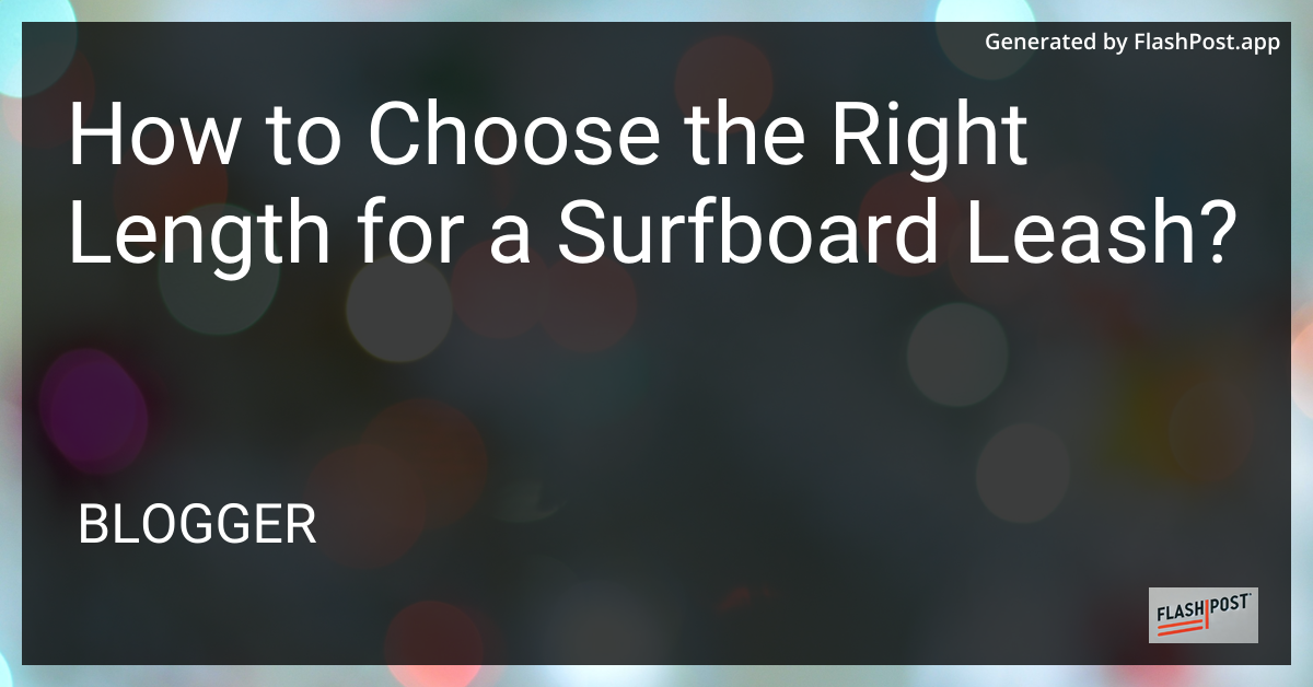 Surfboard Leash