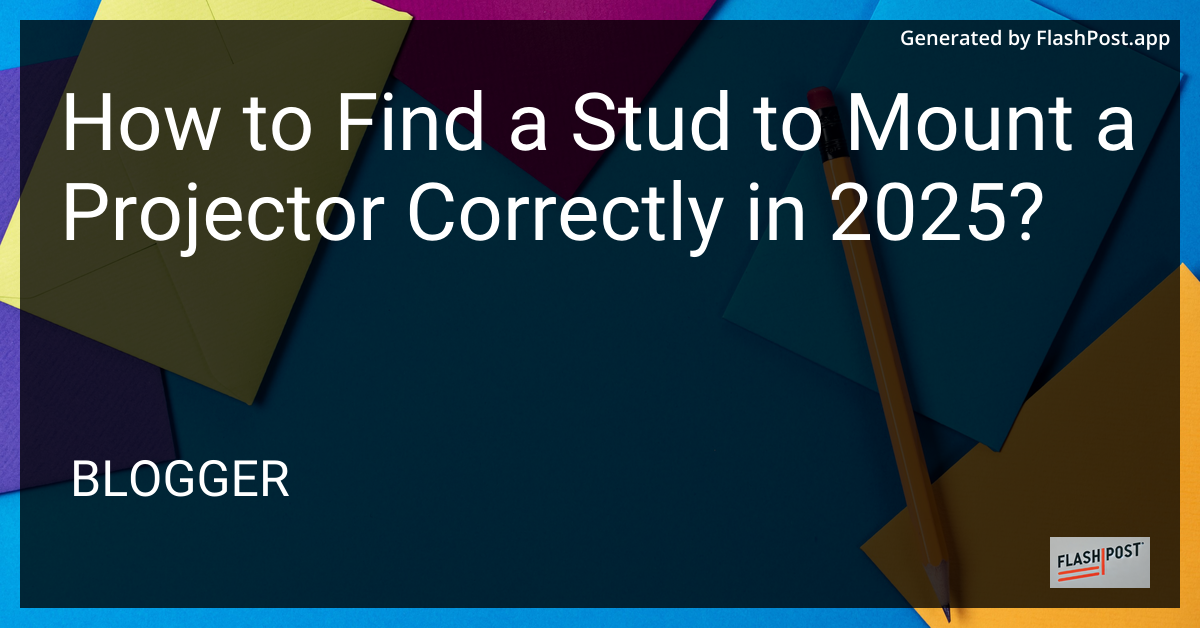 Finding a Stud for Projector Mounting