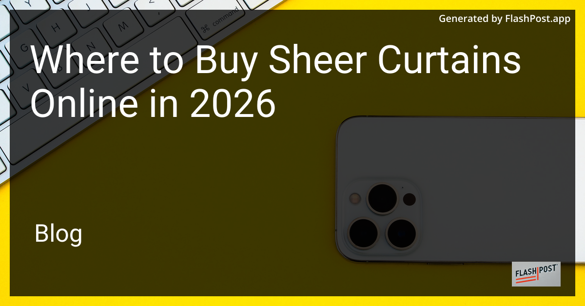 Where to Buy Sheer Curtains Online in 2026