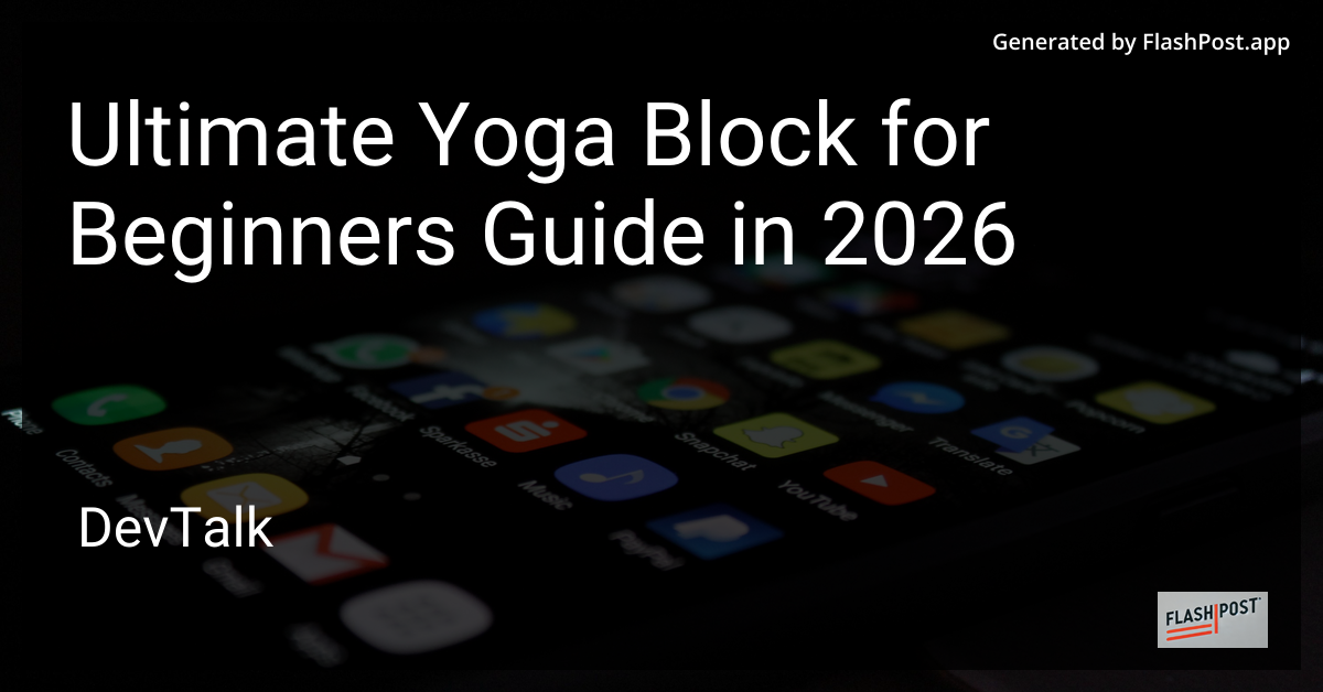 Ultimate Yoga Block for Beginners Guide in 2026