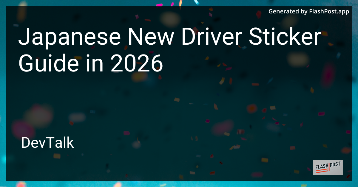 Japanese New Driver Sticker Guide in 2026