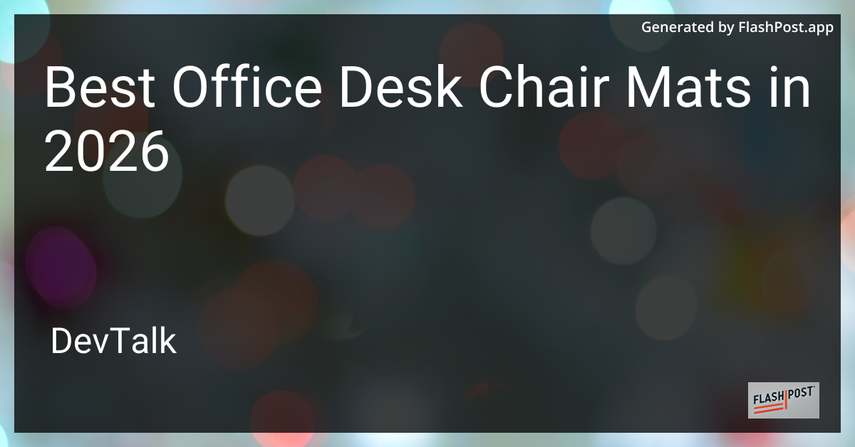 Best Office Desk Chair Mats in 2026