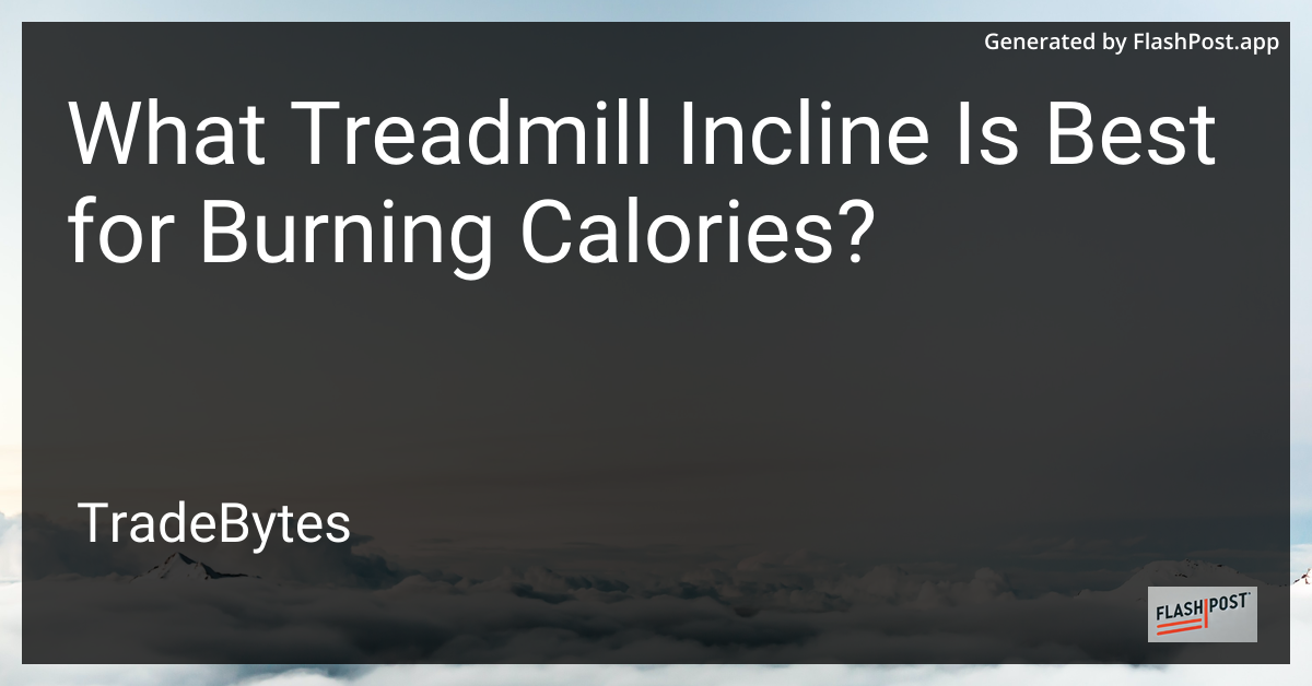 Treadmill Incline for Burning Calories