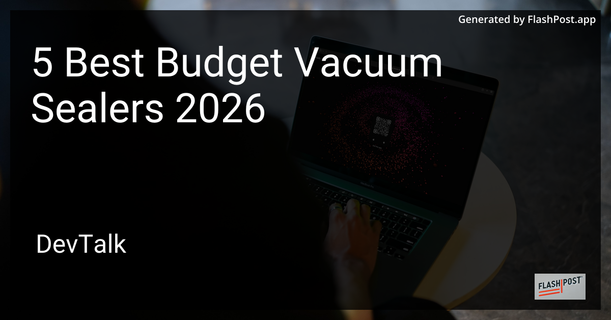 5 Best Budget Vacuum Sealers 2026