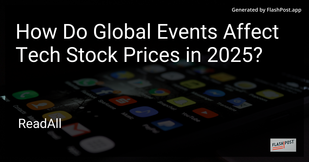 Global Events and Tech Stock Prices