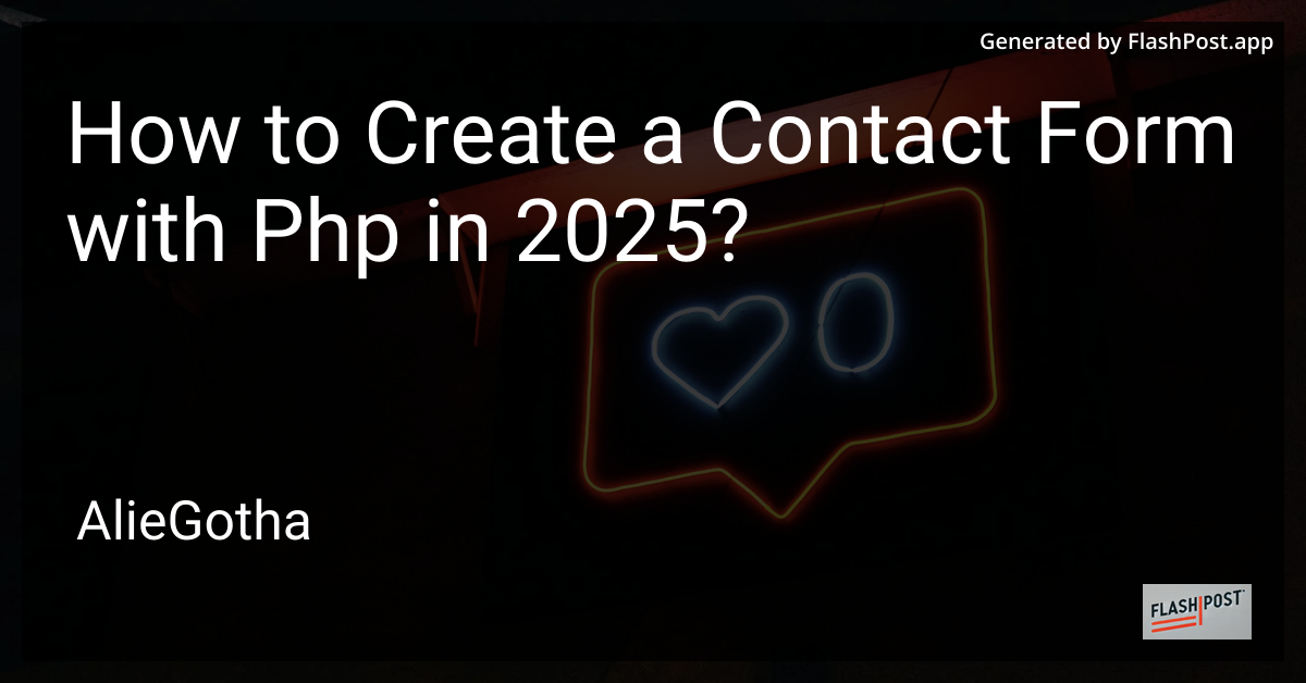 How to Create a Contact Form with Php in 2025?