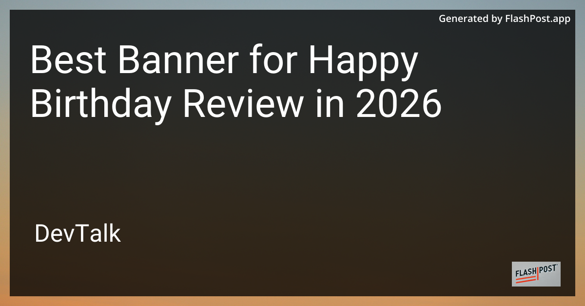 Best Banner for Happy Birthday Review in 2026