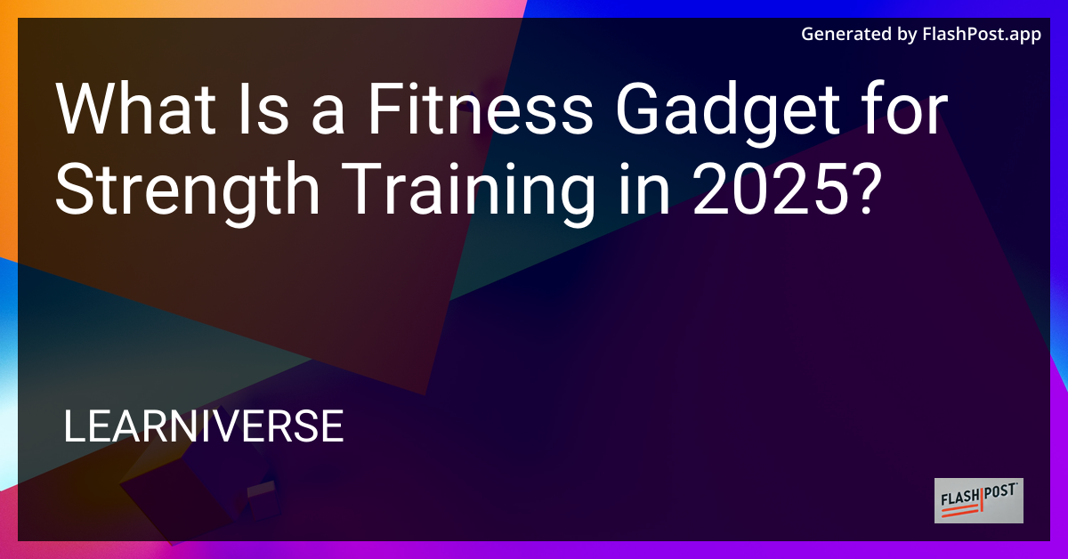Fitness Gadget for Strength Training