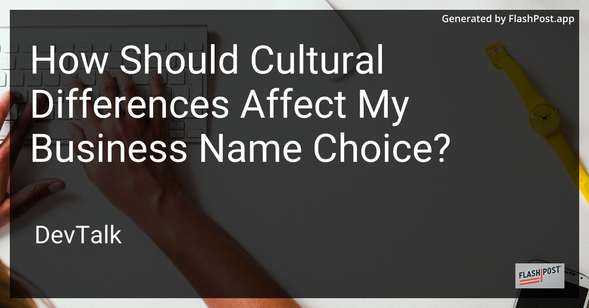 how should cultural differences affect my business name choice?