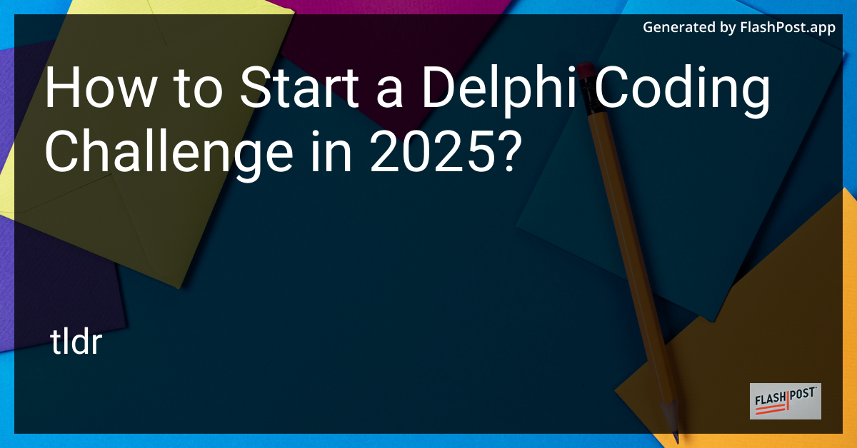 Starting a Delphi Coding Challenge