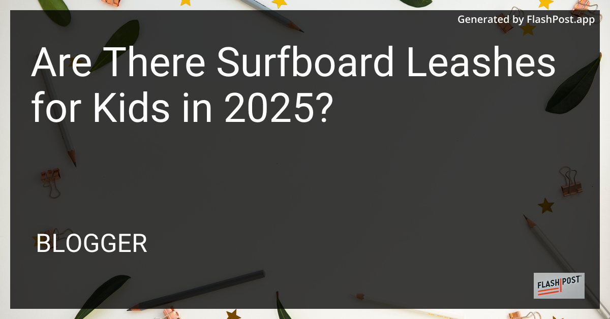 Surfboard Leash for Kids