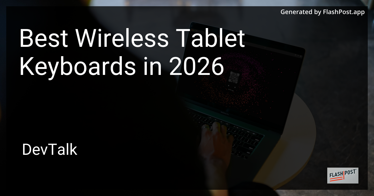 Best Wireless Tablet Keyboards in 2026