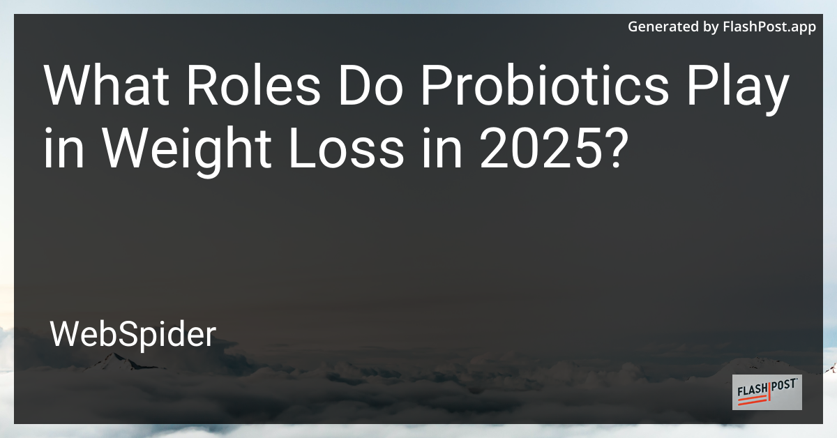 Probiotics and Weight Loss