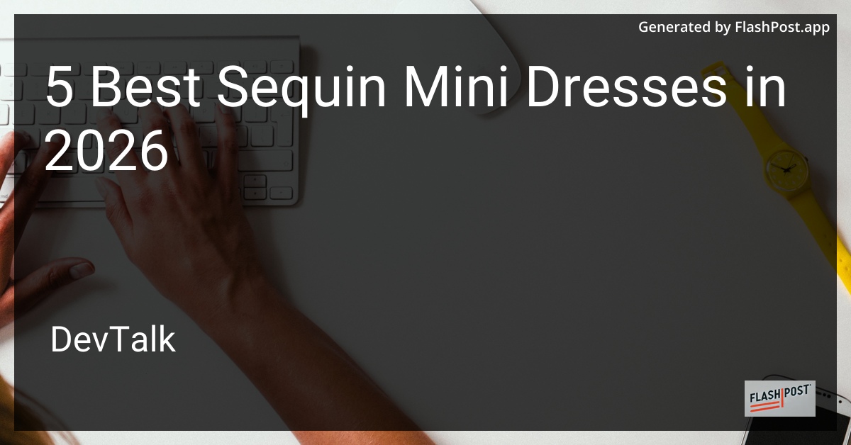 5 Best Sequin Mini Dresses in 2026