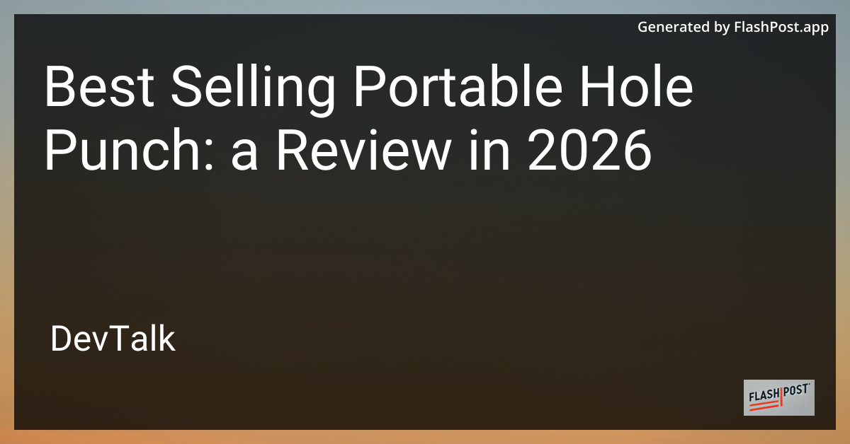 Best Selling Portable Hole Punch: a Review in 2026