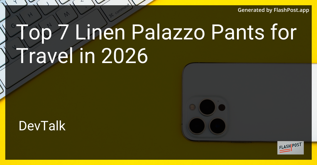 Top 7 Linen Palazzo Pants for Travel in 2026
