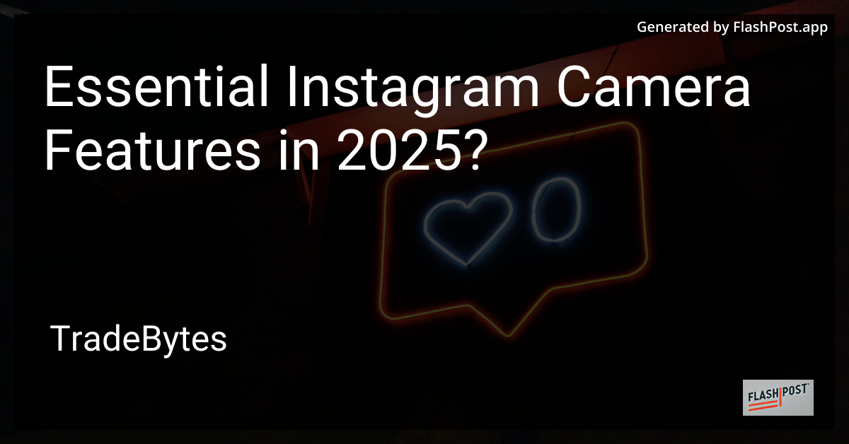 Instagram Camera Features