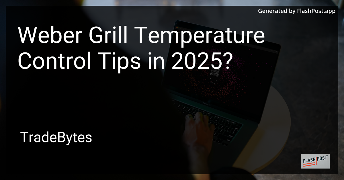 Weber Grill Temperature Control