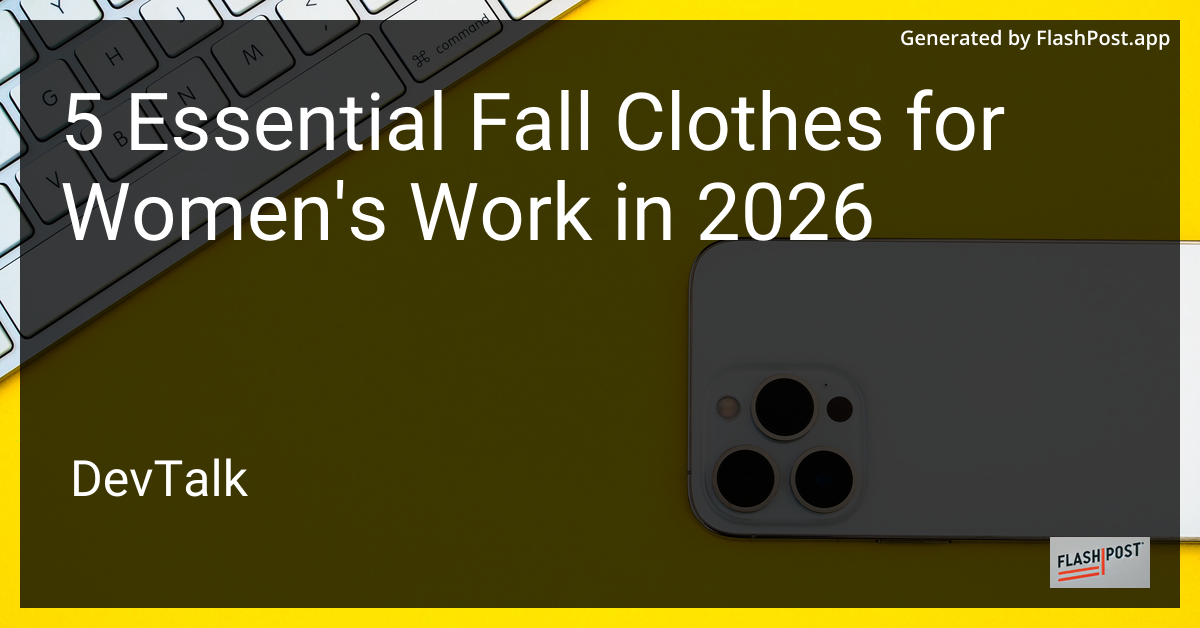 5 Essential Fall Clothes for Women'S Work in 2026