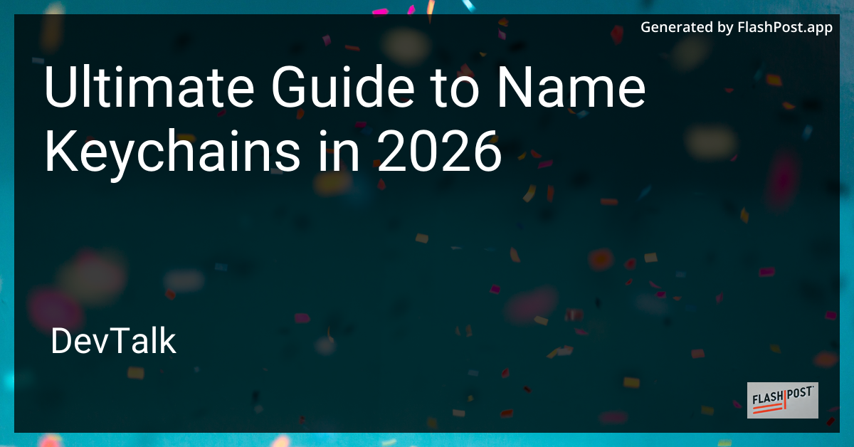 Ultimate Guide to Name Keychains in 2026