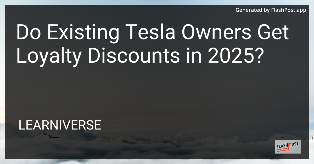 Tesla Loyalty Discounts 2025