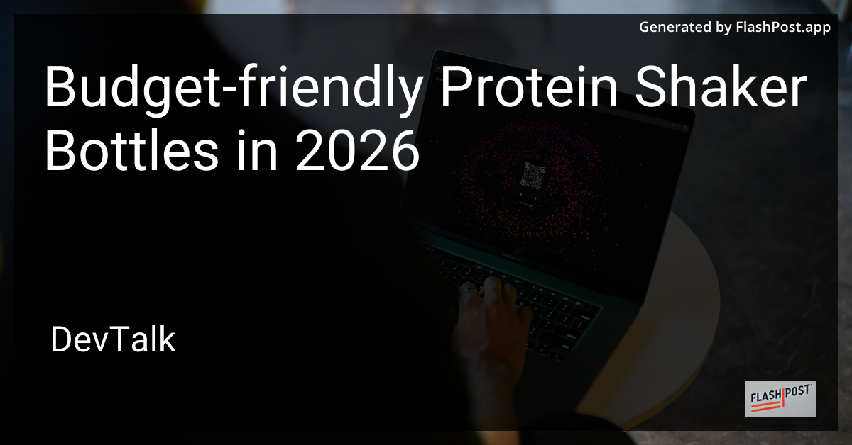 Budget-Friendly Protein Shaker Bottles in 2026
