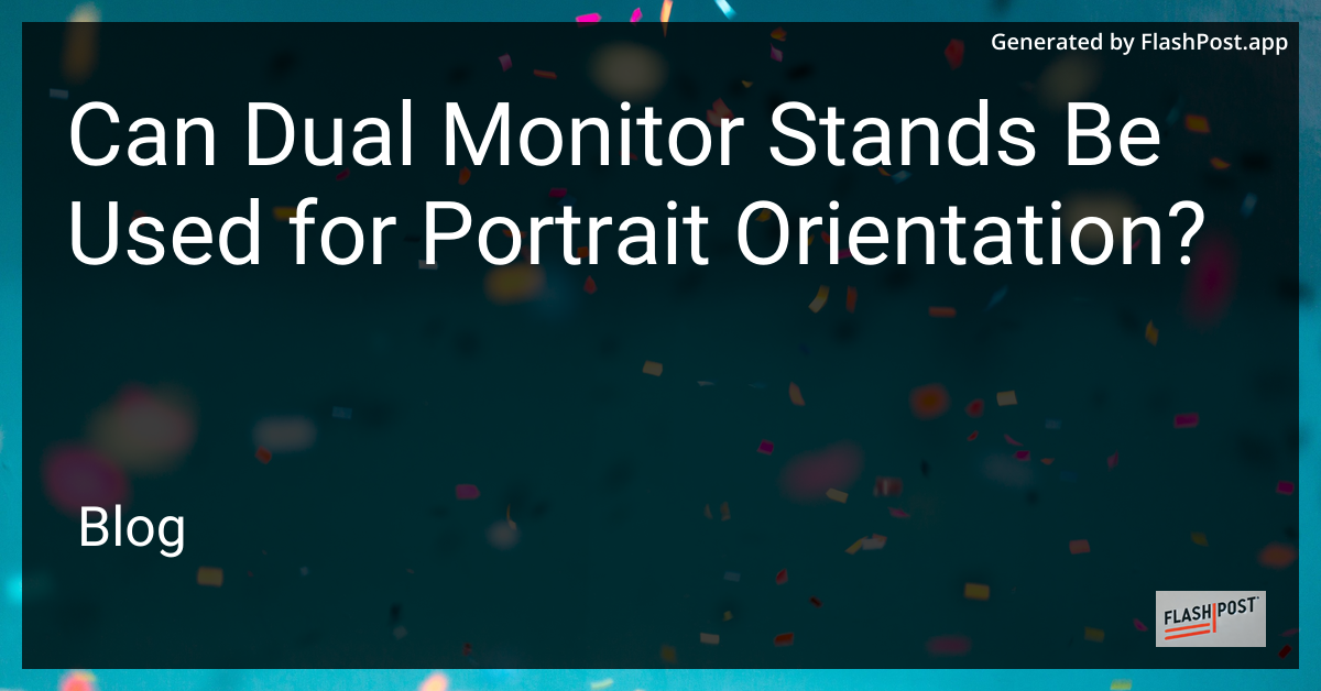 Dual Monitor Stand in Portrait Orientation