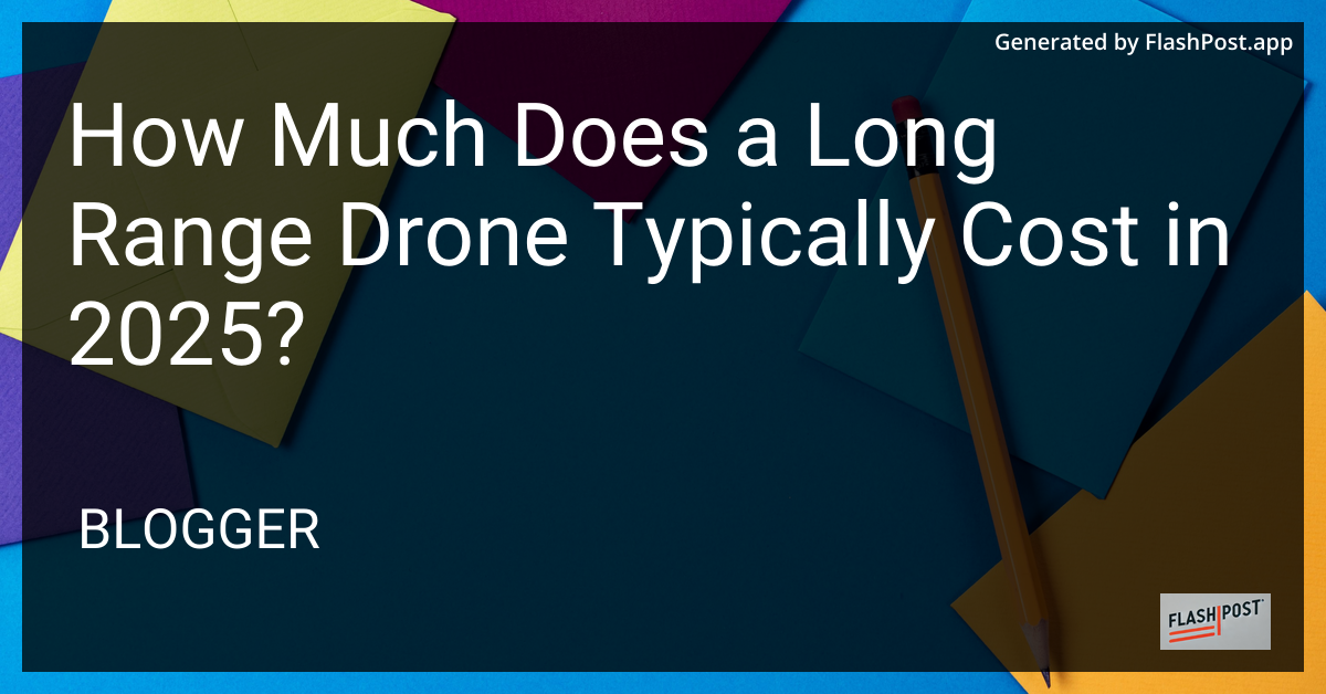 Long Range Drone
