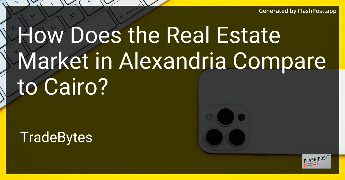Alexandria and Cairo Real Estate