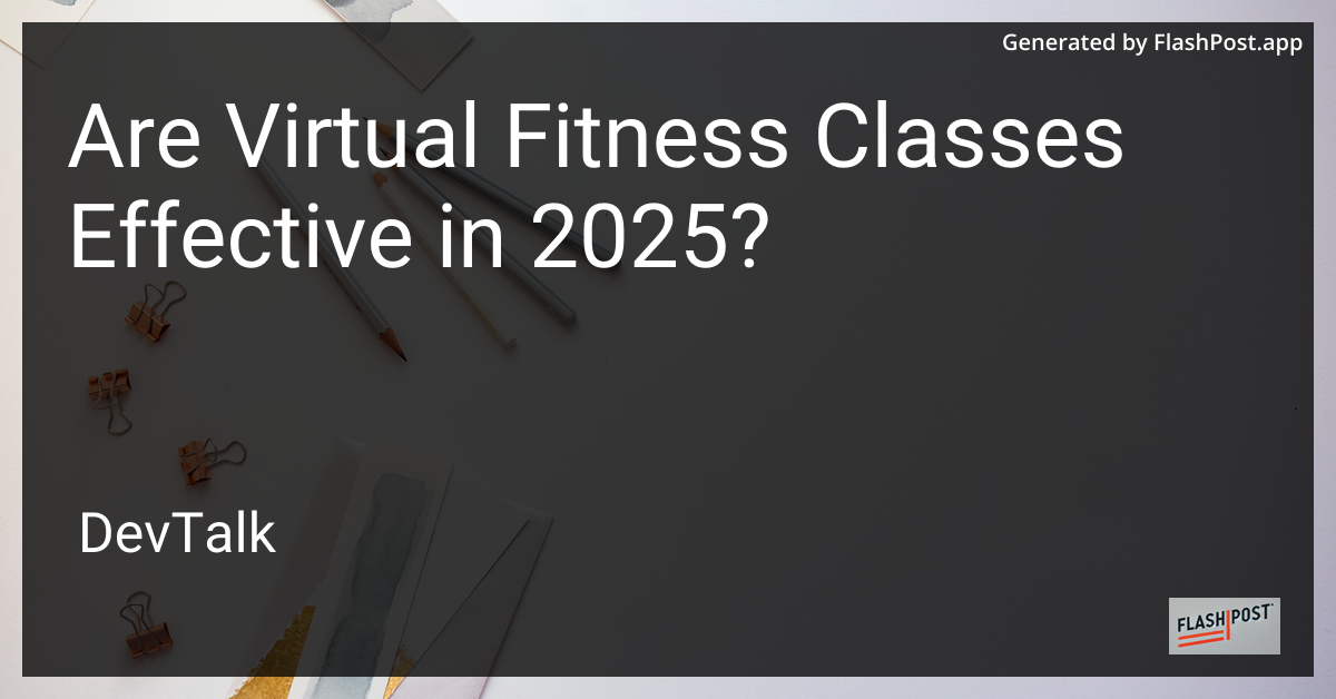 are virtual fitness classes effective in 2025?