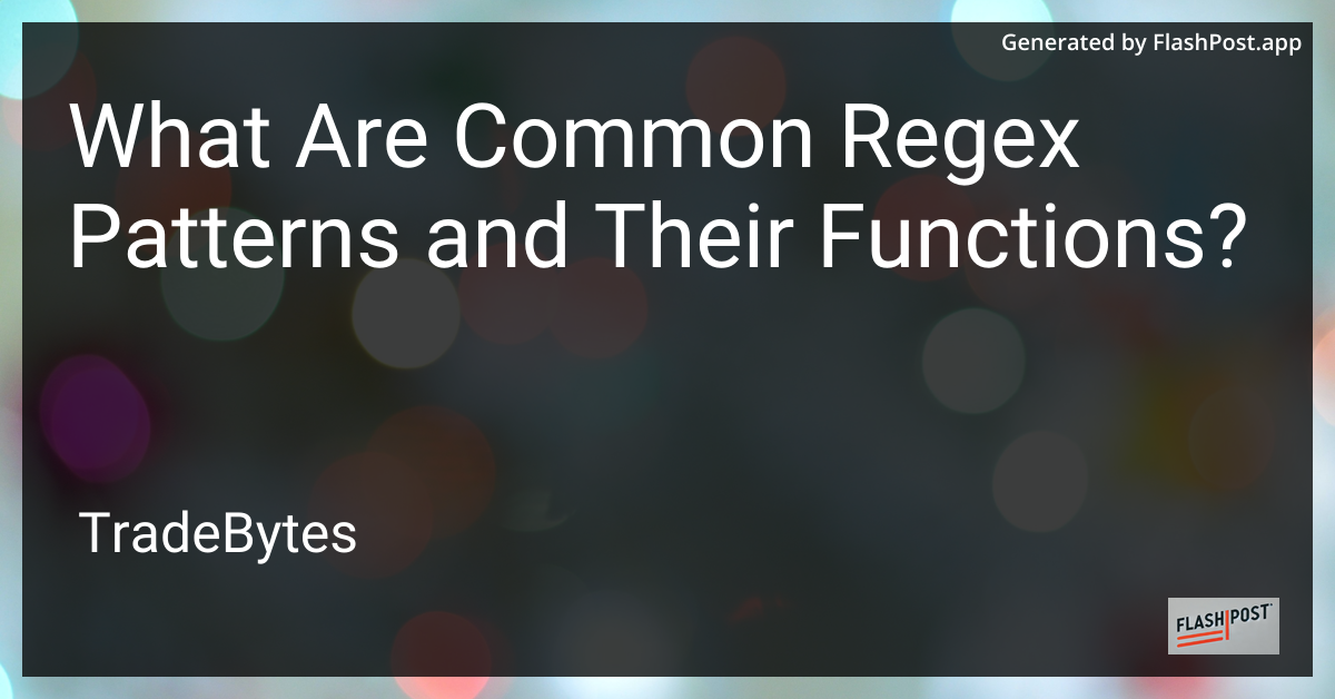 Common Regex Patterns