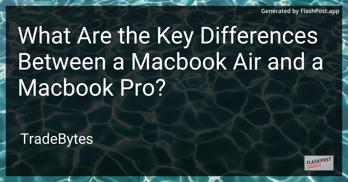 MacBook Air vs MacBook Pro