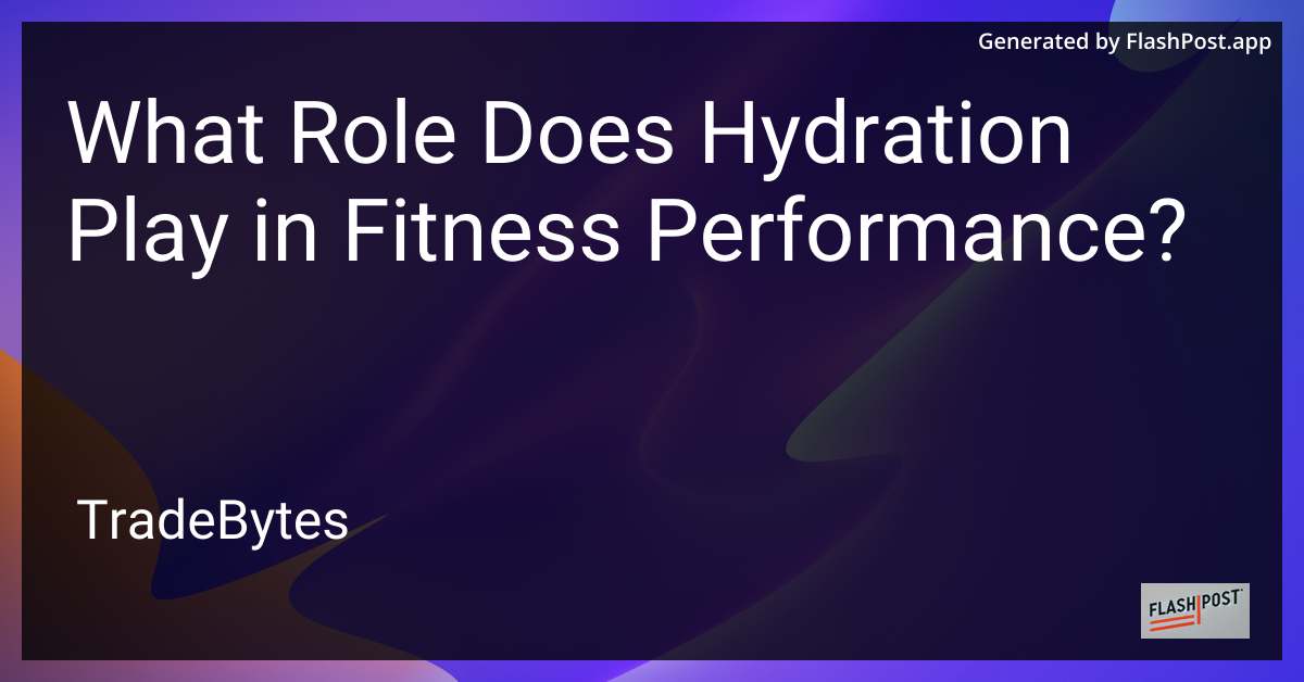 Hydration and Fitness