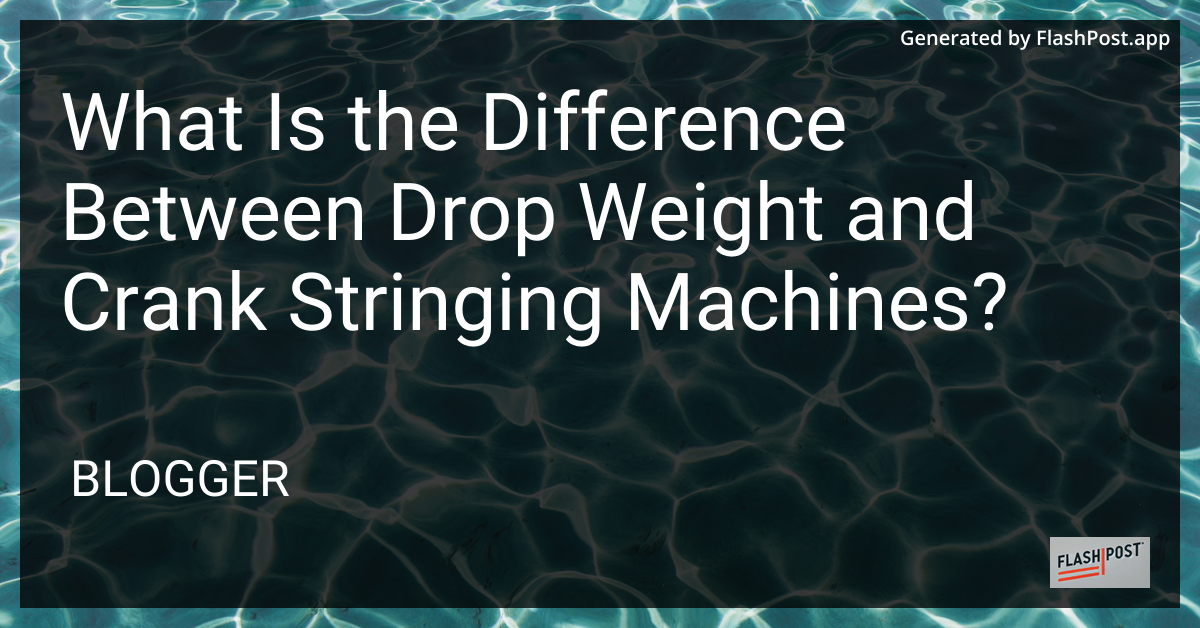 Stringing Machines