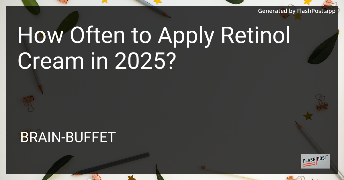 Application of Retinol Cream